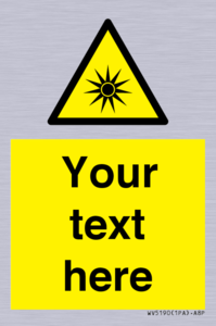 Custom Optical Radiation Sign